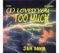 I Loved You Too Much