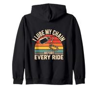 I Lube My Chain Before Every Ride Zip Hoodie