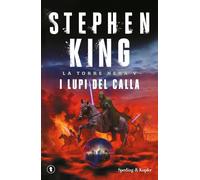 I lupi del Calla. La torre nera