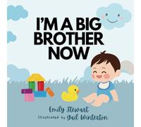 I‘M A BIG BROTHER NOW: Introducing a new baby