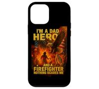 I’m a Dad Hero and a Firefighter Nothing Scares Me Shirt Case for iPhone 12 mini