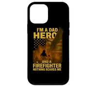 I’m a Dad Hero and a Firefighter Nothing Scares Me Shirt Case for iPhone 12 mini