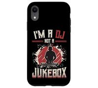 I´m A DJ Not A Jukebox Disc Jockey Case for iPhone XR