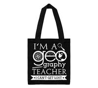 I’m a Geography Teacher, I Can’t Get Lost, Teacher Appreciation Thank You Gift Idea for Teaching Assistant, Teachers Reusable Bag, Bag for Life, Shopping Bag, Teachers Tote Bag. (Full Black)