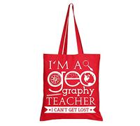 I’m a Geography Teacher, I Can’t Get Lost, Teacher Appreciation Thank You Gift Idea for Teaching Assistant, Teachers Reusable Bag, Bag for Life, Shopping Bag, Teachers Tote Bag. (Full Red)