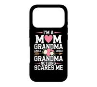 I’m a Mom, Grandma, and a Great Grandma. Nothing scares me Case for iPhone 17 Pro