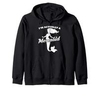 I’M ACTUALLY A MERMAID Zip Hoodie