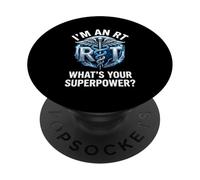 I’m An RT What’s Your Superpower Respiratory Therapist PopSockets Adhesive PopGrip
