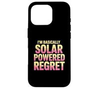 I’m Basically Solar Powered Regret Funny Sunburn Humor Case for iPhone 16 Pro