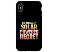 I’m Basically Solar Powered Regret Funny Sunburn Humor Case for iPhone X/XS