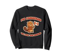 I’m Canadian We Love Our Beaver Funny Canadian Pride Sweatshirt