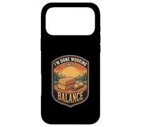 I’m Done Working Time To Balance Yoga Brick Balance Pose Case for iPhone 17 Pro Max
