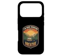 I’m Done Working Time To Breathe Meditation Relax Mindfull Case for iPhone 17 Pro