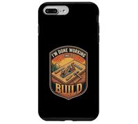 I’m Done Working Time To Build Woodworking Carpenter Case for iPhone 7 Plus/8 Plus