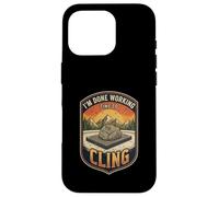 I’m Done Working Time To Cling Bouldering Rock Climber Case for iPhone 16 Pro