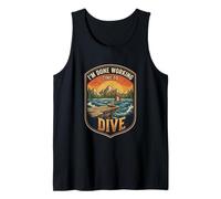I’m Done Working Time to Dive Cliff Diving Ocean Diver Tank Top