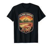 I’m Done Working Time to Jump Long Jump Track Athlete T-Shirt
