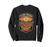 I’m Done Working Time To Shoot Shooting Range Marksman Sweatshirt