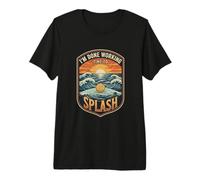 I’m Done Working Time to Splash Water Polo Pool Athlete Premium T-Shirt