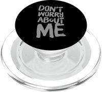 I’m Fine Quotes In Vintage Text Funny Don’t Worry About Me PopSockets PopGrip for MagSafe