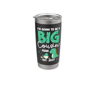 I’m Going to Be a Big Cousin Again 2027 Dinosaur Big Cousin Stainless Steel Insulated Tumbler
