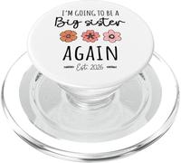I’m Going to Be a Big Sister Again 2026 Baby Announcement PopSockets PopGrip for MagSafe