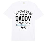 I’m Going to Be a Daddy Again 2027 2nd Time Dad Announcement Comfort Colors Adult Heavyweight T-Shirt