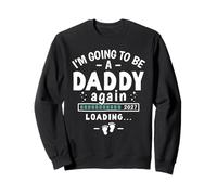 I’m Going to Be a Daddy Again 2027 2nd Time Dad Announcement Sweatshirt