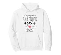 I’m Going to Be a Grandad Again 2027 2nd Baby Announcement Pullover Hoodie