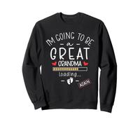 I’m Going to Be a Great Grandma Again 2027 2nd Baby Reveal Sweatshirt