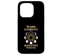 I’m Gonna Let Karma Fix It Case for iPhone 15 Pro