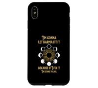 I’m Gonna Let Karma Fix It Case for iPhone XS Max