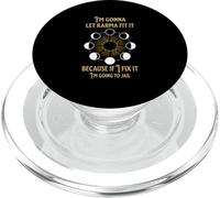 I’m Gonna Let Karma Fix It PopSockets PopGrip for MagSafe