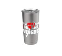 I´m Here for The Evidence Forensic Analyst Crime Lab Stainless Steel Insulated Tumbler