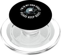 I’m In My Own Orbit Please Keep Quiet Astronomy Book Lover PopSockets PopGrip for MagSafe