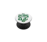 I’m ISO 14001 Compliant - Environmental Management Gift Idea PopSockets Adhesive PopGrip