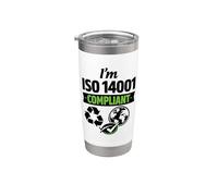 I’m ISO 14001 Compliant - Environmental Management Gift Idea Stainless Steel Insulated Tumbler