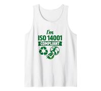 I’m ISO 14001 Compliant - Environmental Management Gift Idea Tank Top