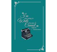 “I’m just going to write because I cannot help it” Elegant, Vintage Journal with Inspirational Quote - Teal