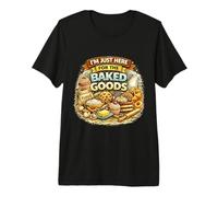 I’m Just Here for The Baked Goods Funny Baking Lover Quote Premium T-Shirt
