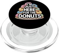 I’m Just Here for the Donuts Funny Snack Food Humor PopSockets PopGrip for MagSafe