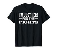I’m Just Here for The Fights Funny Hockey T-Shirt