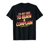 I’m Just Here to Burn and Complain Sunburn Vacation T-Shirt