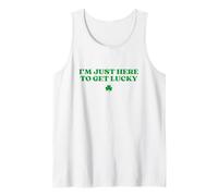 I’m Just Here to Get Lucky Shamrock Funny St Patricks Day Tank Top