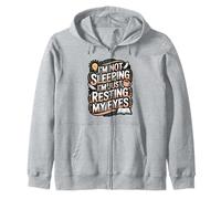 I’m Just Resting My Eyes Funny Quote Zip Hoodie