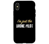 I’m just the Drone Pilot - Funny Case for iPhone X/XS