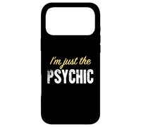 I’m just the Psychic - Funny Case for iPhone 17 Pro Max