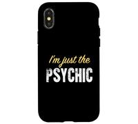 I’m just the Psychic - Funny Case for iPhone X/XS