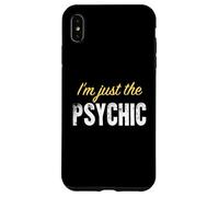 I’m just the Psychic - Funny Case for iPhone XS Max
