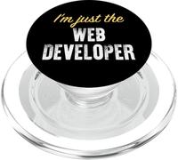 I’m just the Web Developer - Funny PopSockets PopGrip for MagSafe